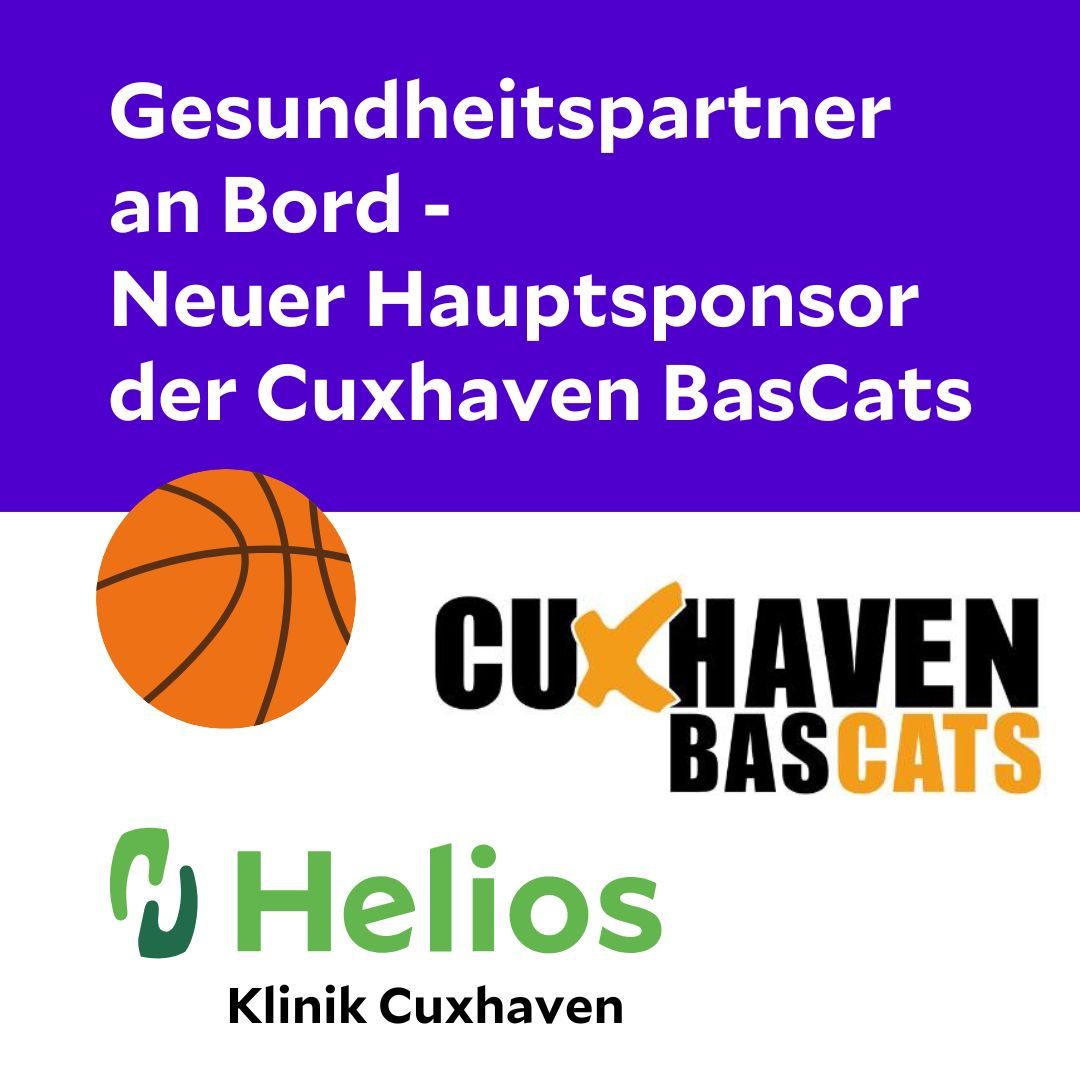 Gesundheitspartner an Bord: Helios Klinik Cuxhaven als neuer Hauptsponsor der Cuxhaven BasCats